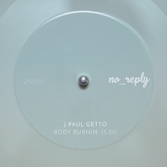 J Paul Getto - Body Burnin'