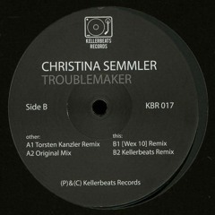 Christina Semmler - Troublemaker (Torsten Kanzler Remix) Preview