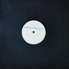 A1. D:fferent Place - That Place