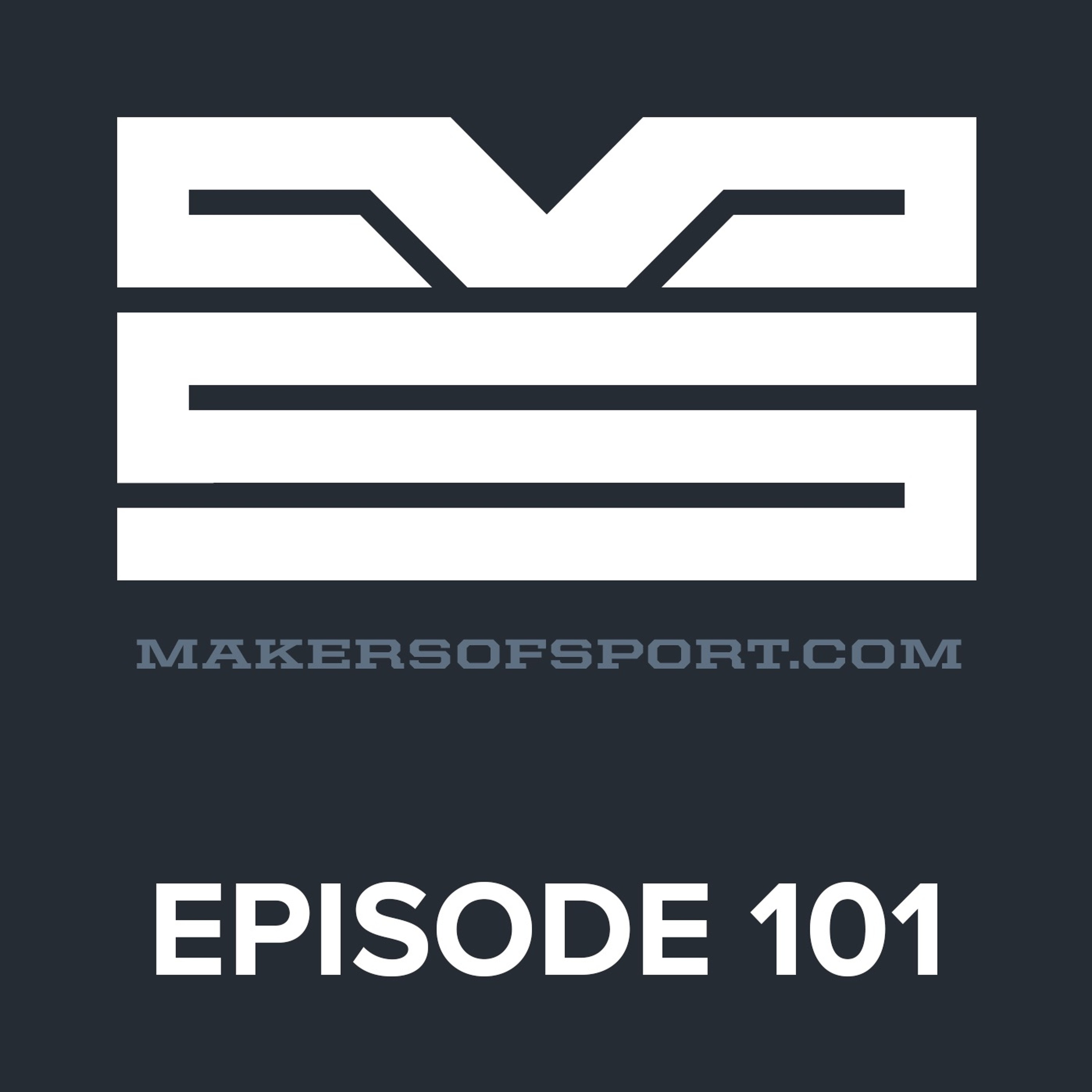 Makers of Sport® Podcast