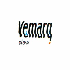 Vemarq - Slow
