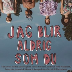 Jag Blir Aldrig Som Du