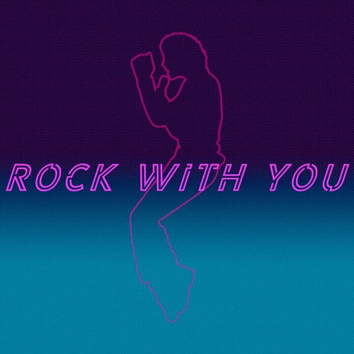 Rock With You - Michael Jackson (Remix)