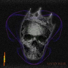 Vivid Heir (ft. Herald)