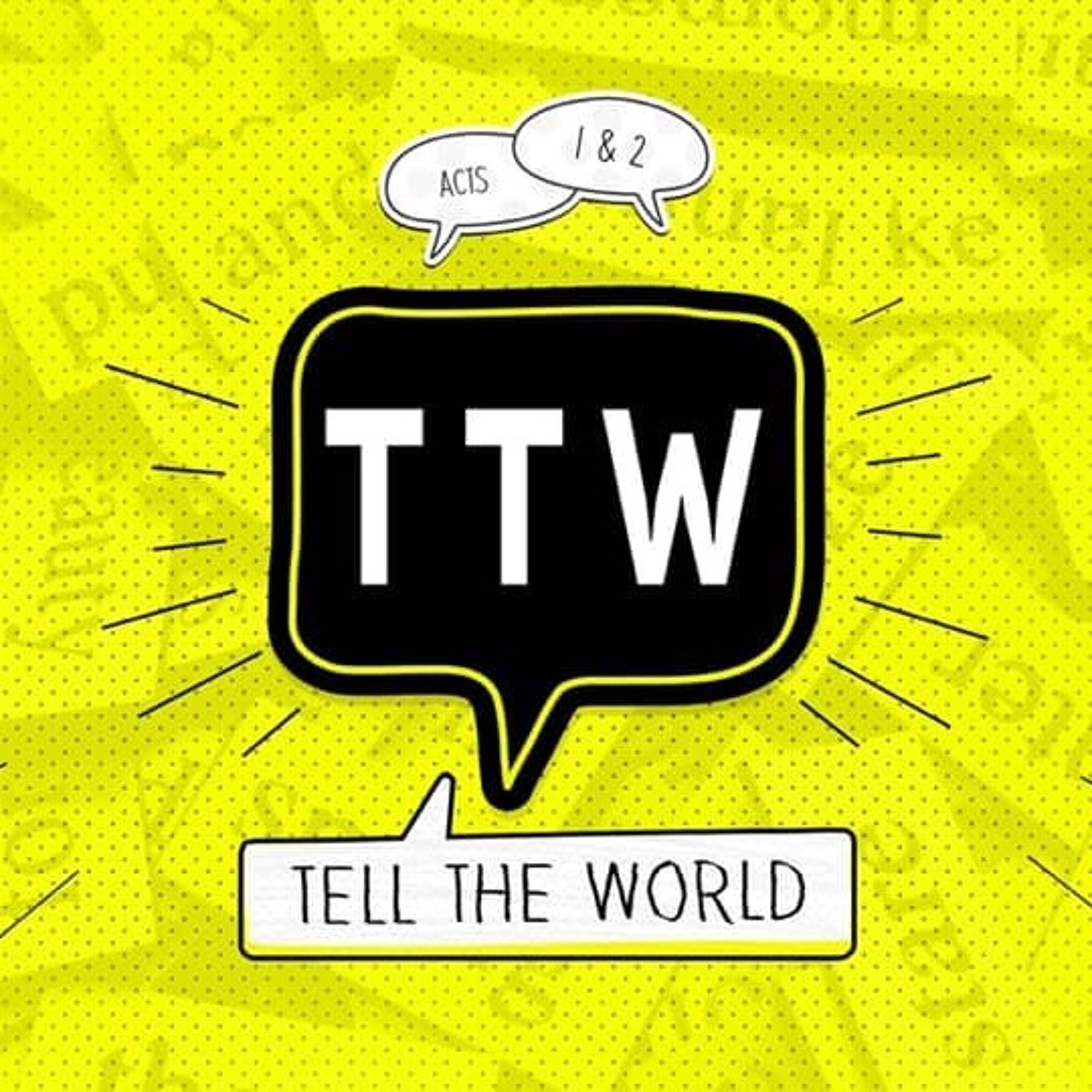 Tell the World - Part 3 episode artwork