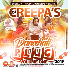 DANCEHALL MIX 2019 #HYPESOUND DANCEHALL PLUG VOL 1 - MIXED BY DJ CREEPA