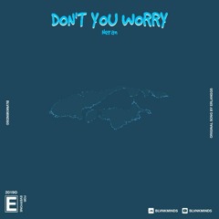 Erlanggs - Don't You Worry (Cover)