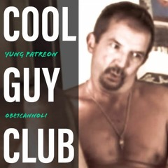 Yung Patreon - Cool Guy Club (Prod. By Obe1)