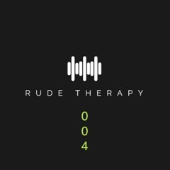 RUDE THERAPY 004