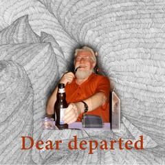 Dear Departed
