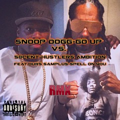 Snoop Dogg - Gd Up Vs. 50Cent - Hustlers Ambition Feat. Ours Samplus - Spell On You
