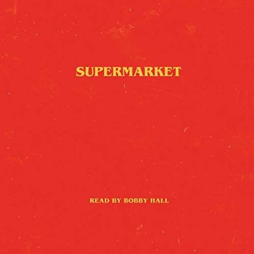 Supermarket By Bobby Hall Audiobook Excerpt by audiolibrarya