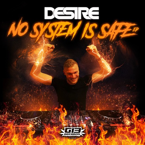 Desire - No System is Safe