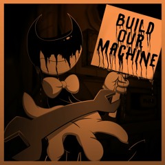 Build Our Machine Cover