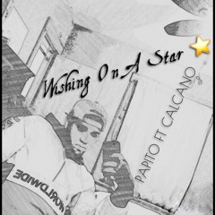 WISHING ON A STAR - PAP!TO FT CALCANO