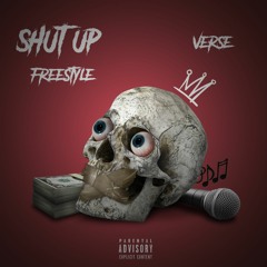 Shut Up Freestyle
