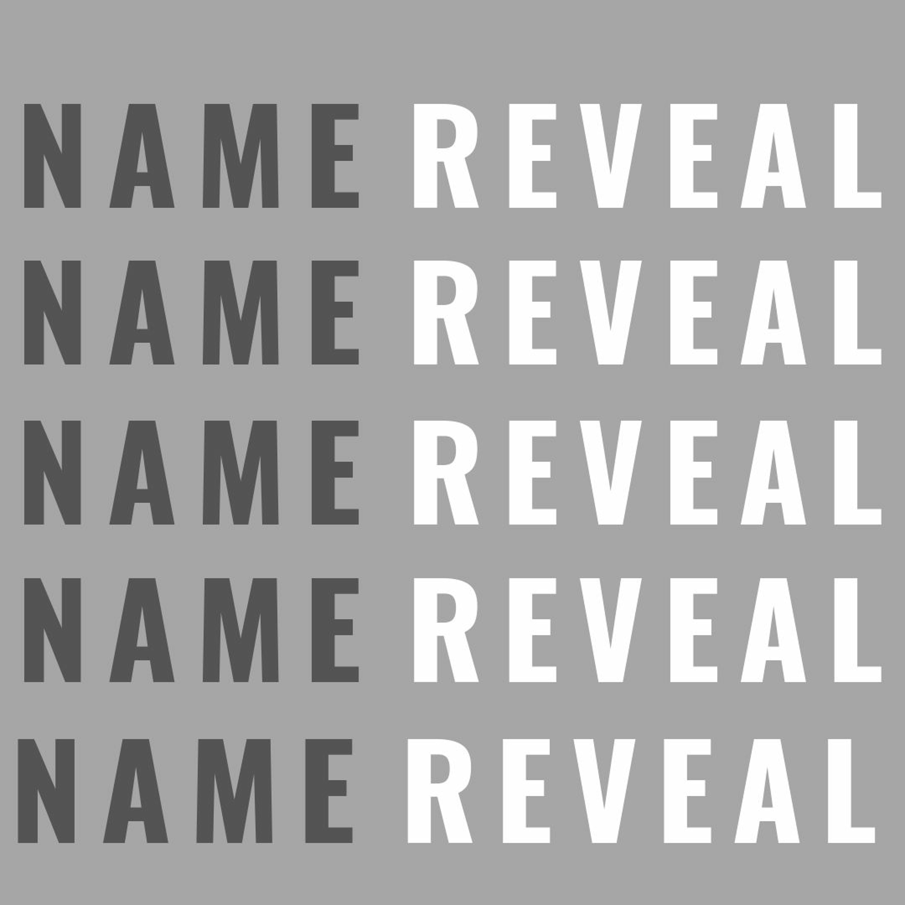 Name Reveal. Justin Box // 24.03.19
