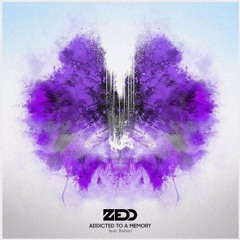 Zedd- Addicted To Memories ( DAMO X MacWills Edit )FREE DL