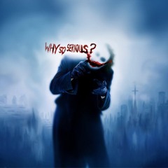 Why So Serious ? (Original Mix)#FREEDOWNLOAD#