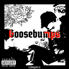 GOOSEBUMPS (FREE DOWNLOAD)