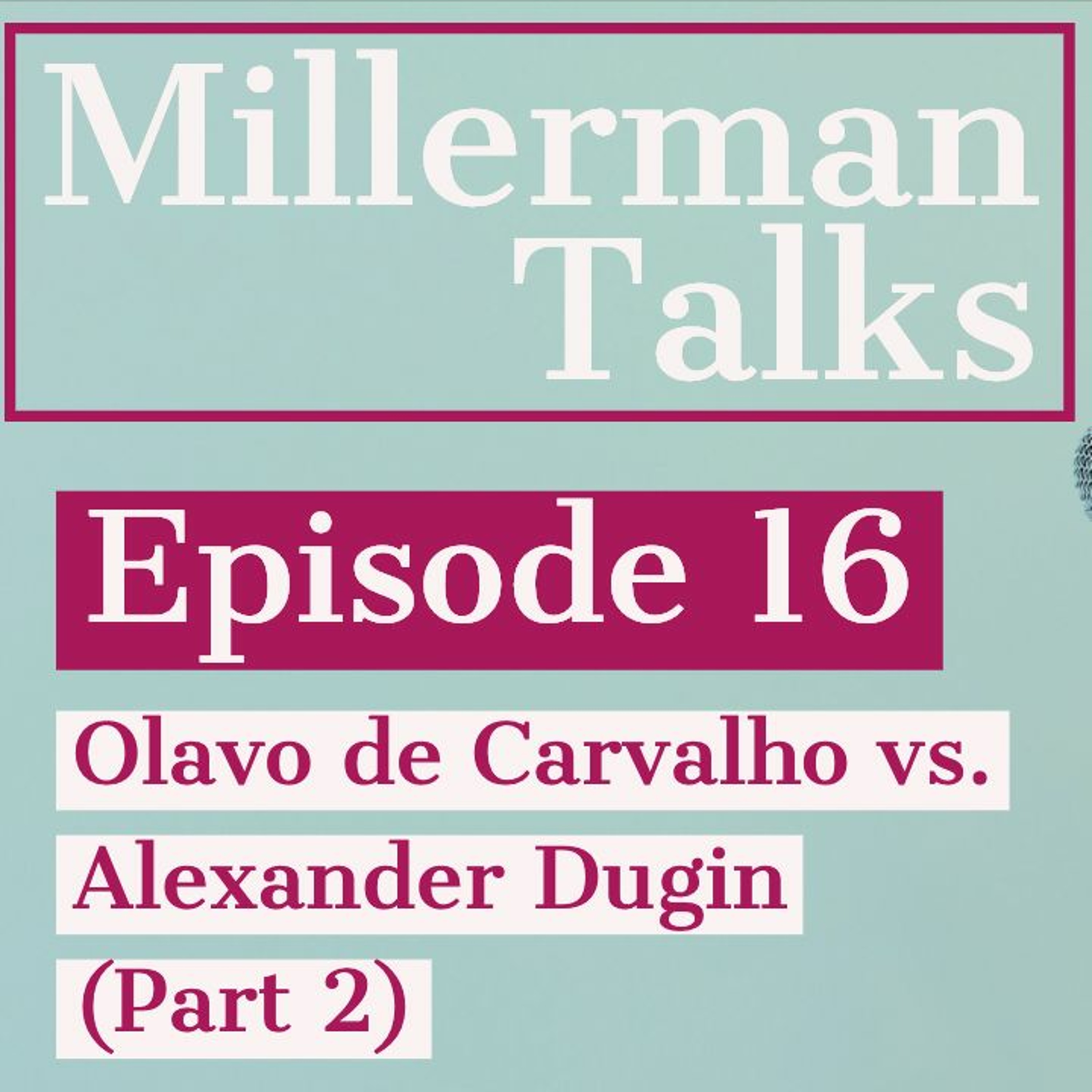 Millerman Talks