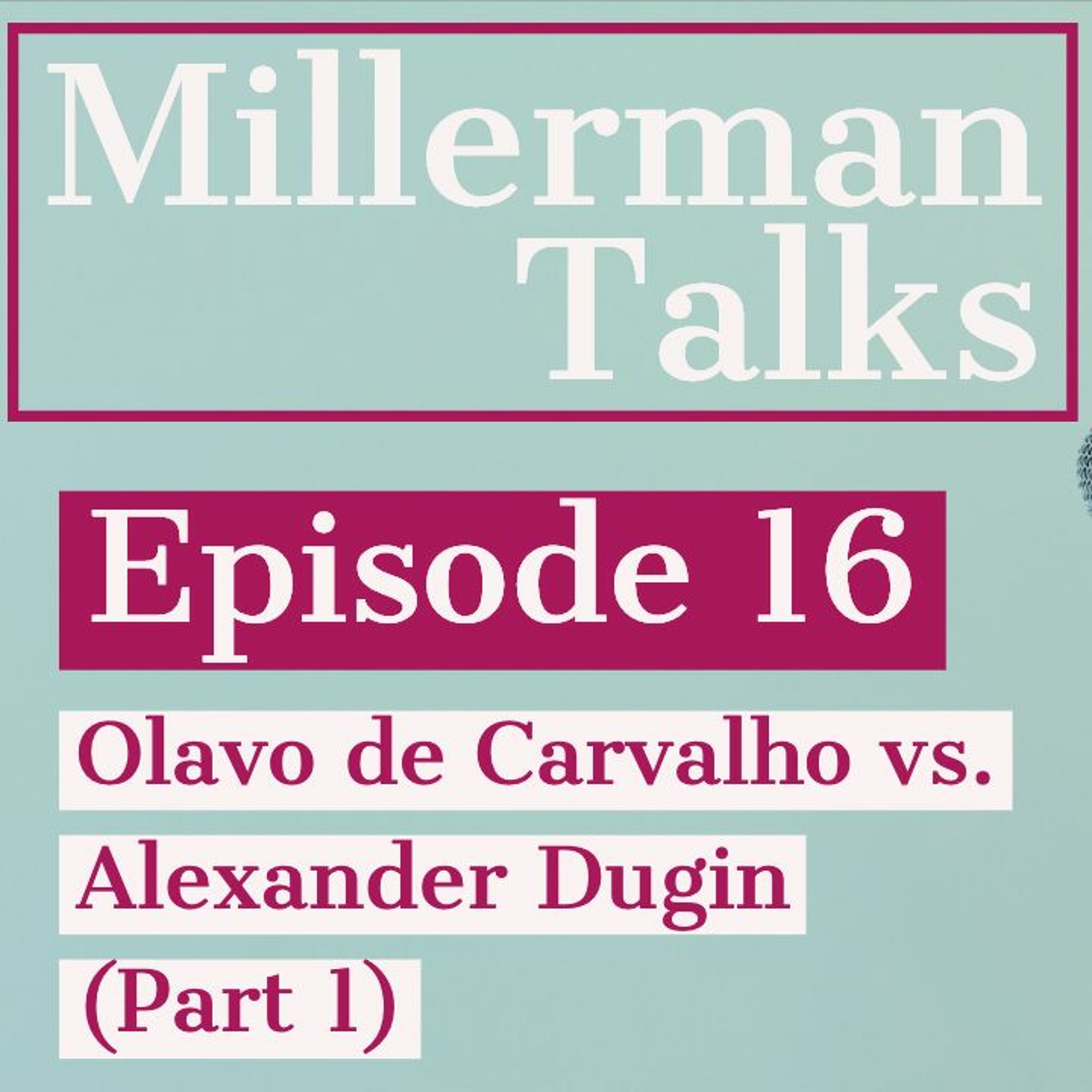 Millerman Talks