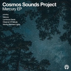 Cosmos Sounds Project - Luminous Giants (Original Mix)