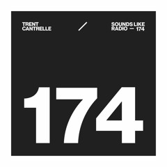 TRENT CANTRELLE - SOUNDS LIKE RADIO SLR174