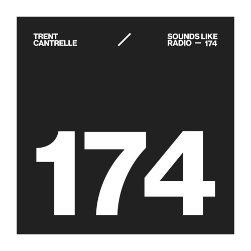 TRENT CANTRELLE - SOUNDS LIKE RADIO SLR174