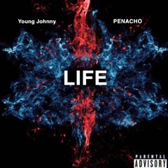 LIFE (Prod. PENACHO)
