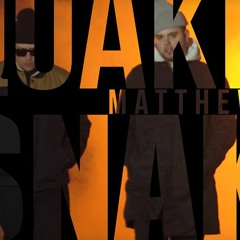 Snak The Ripper & Quake Matthews - Way Up