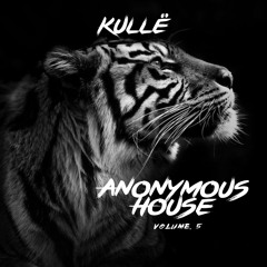 Anonymous House vol. 5 (COMMERCIAL HOUSE MIXTAPE)