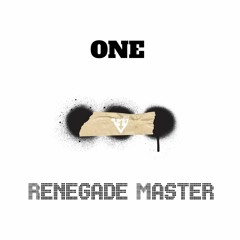 ONE RENEGADE MASTER (JUSTLIVET EDIT) [FREE DOWNLOAD]
