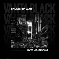 Vanta Black - Drums Of War (Original Mix)