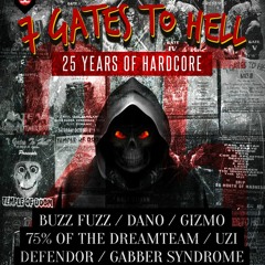 7 Gates To Hell -25 Years Of Hardcore Dj Buzz Fuzz (liveset)16-03-2019