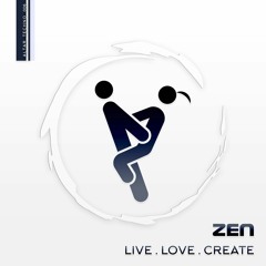Zen - 'Live Love Create' (Protoculture Remix) -out now !