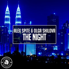 Alex Spite & Olga Shilova - The Night (Original Mix)
