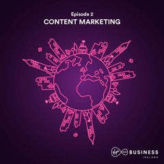 S2 | Ep2 Content Marketing