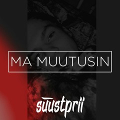 Ma Muutusin