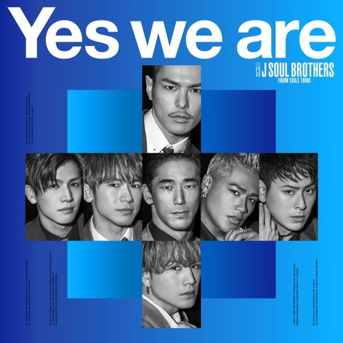 Stream 三代目 J Soul Brothers From Exile Tribe Yes We Are Apieceofonion Remix By Apieceofonion Listen Online For Free On Soundcloud