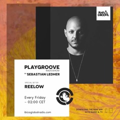 Reelow - Ibiza Global Radio 2019 March