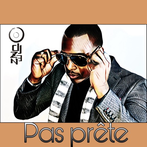 Pas Prête Dj Zen Remix