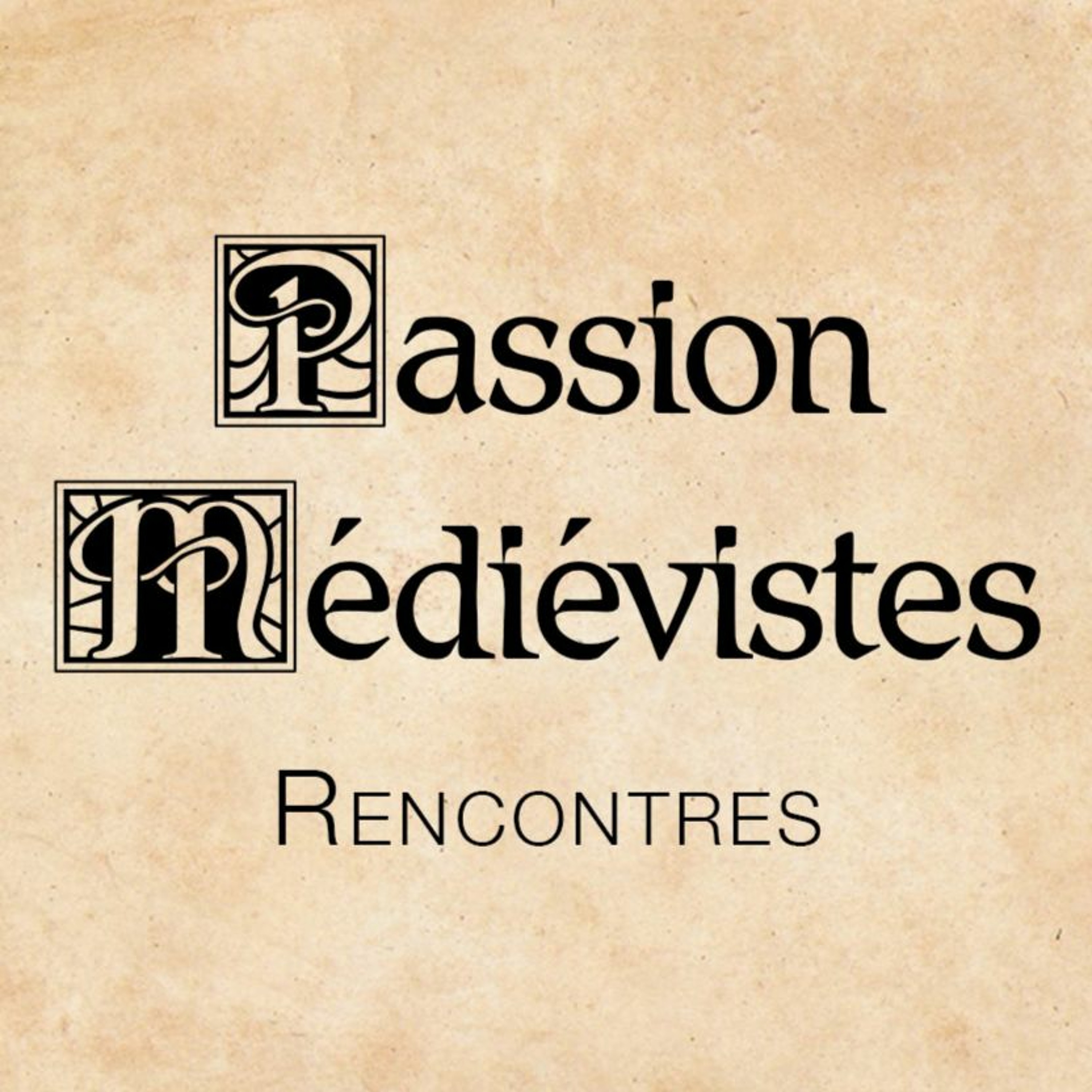 Passion Médiévistes