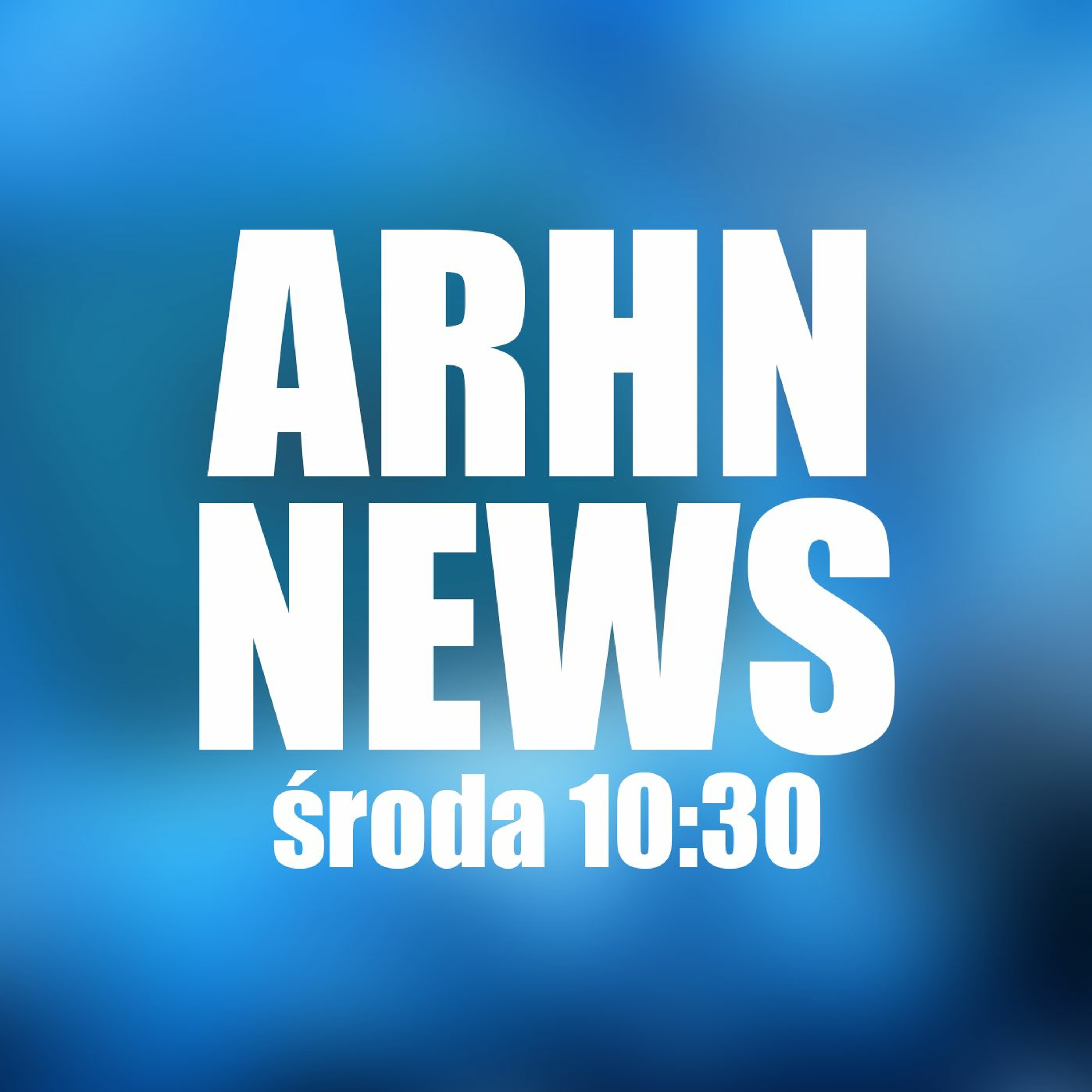 Podcast ARHN NEWS
