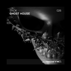 Halloween Special +++ [SYMB026] SNOK - Ghost House (Mogo Remix)