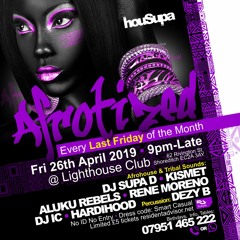 AFROTIZED EASTER SPECIAL APRIL 26TH 2019
