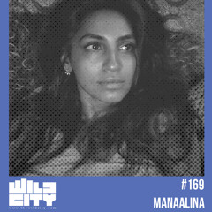 Wild City #169: Manaalina