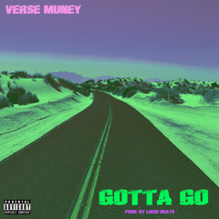 Gotta Go