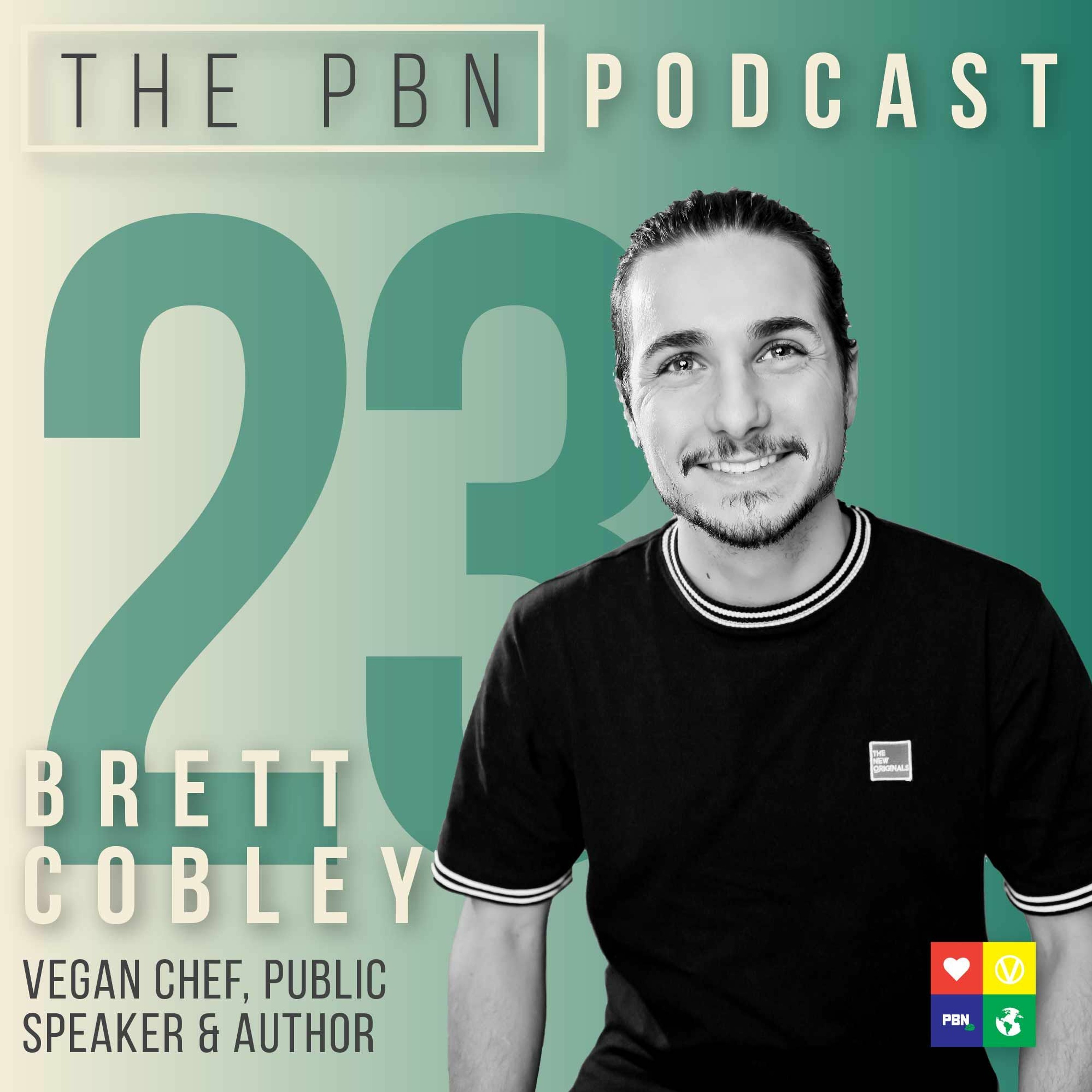 Vegan Chef, Public Speaker and Author. Interview with Brett Cobley / Epivegan Episode 23