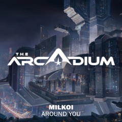 Milkoi - Around You